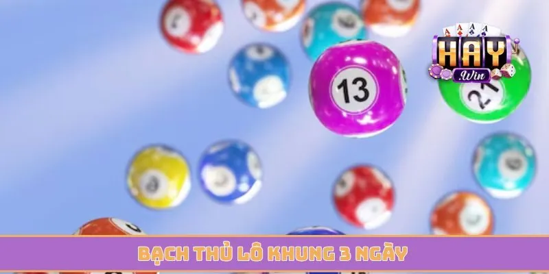 Bạch thủ lô khung 3 ngày