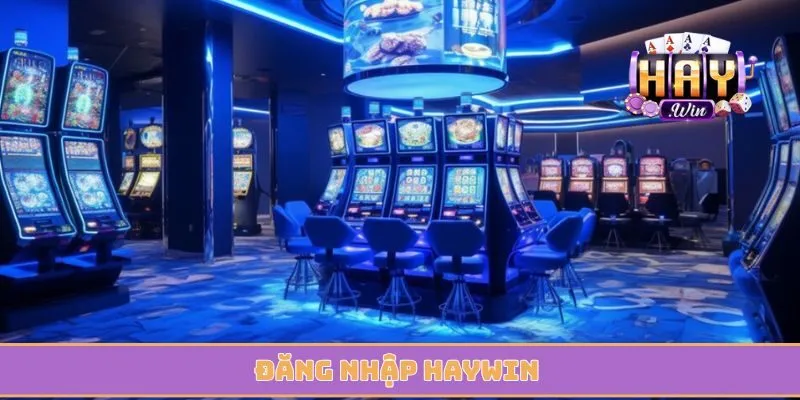 Đăng nhập Haywin