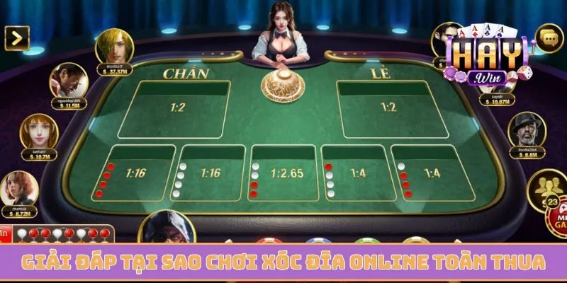Giải đáp cho tân binh tại sao chơi xóc đĩa online toàn thua