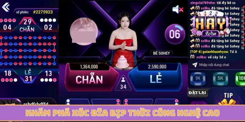 Khám phá xóc đĩa bịp thời công nghệ cao cực hiện đại