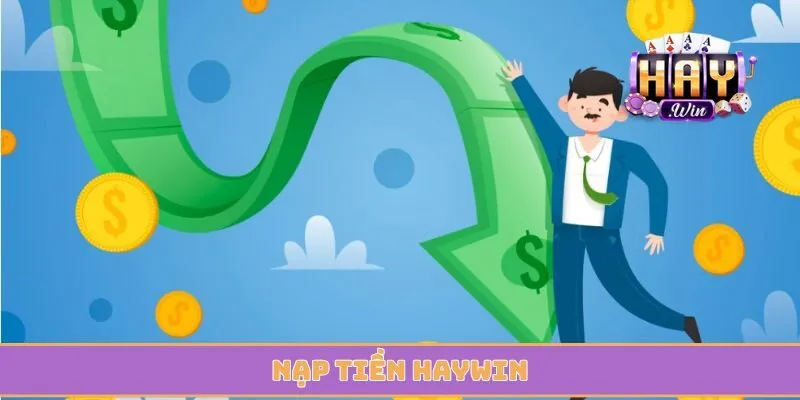 Nạp tiền Haywin