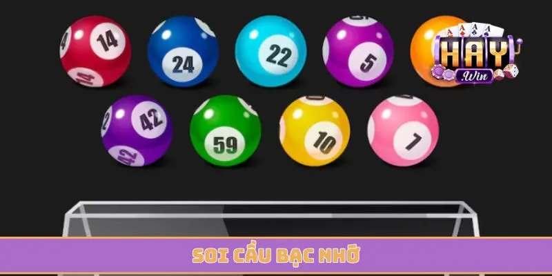 Soi cầu bạc nhớ