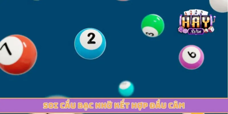 Soi cầu bạc nhớ kết hợp đầu câm là phương pháp chuẩn