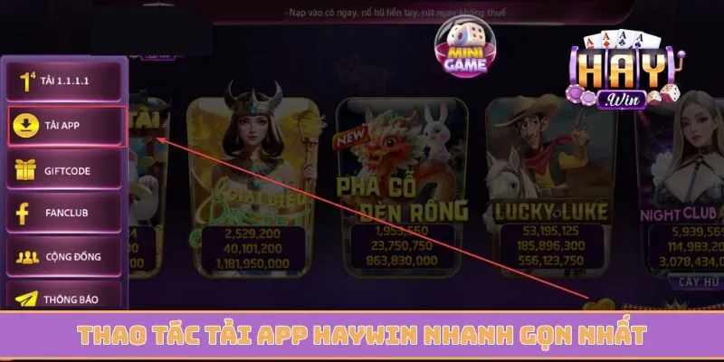 Thao tác tải app Haywin với 3 bước nhanh gọn nhất